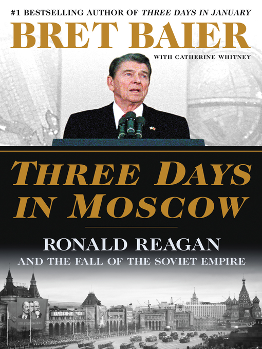 Title details for Three Days in Moscow by Bret Baier - Available